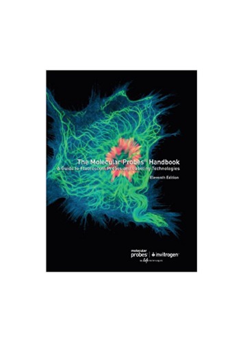 A Guide to Fluorescent Probes and Labeling Technologies