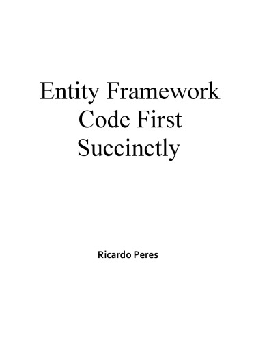 Entity Framework Code First Succinctly