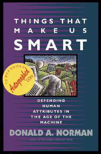 Things That Make Us Smart: Defending Human Attributes in the Age of the Machine