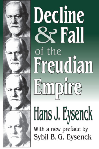 Decline and Fall of the Freudian Empire