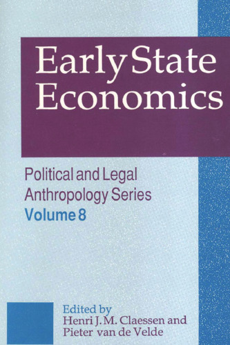 Early State Economics (Political and Legal Anthropology)