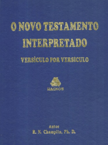 O Novo Testamento Interpretado Versiculo por Versiculo