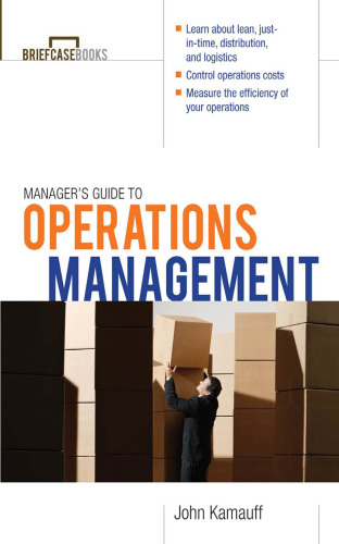 Manager's Guide to Operations Management (Briefcase Books)