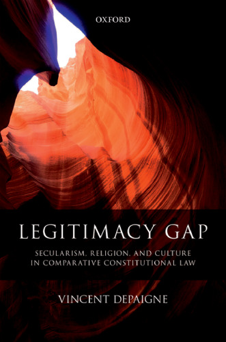 Legitimacy Gap: Secularism, Religion, and Culture in Comparative Constitutional Law