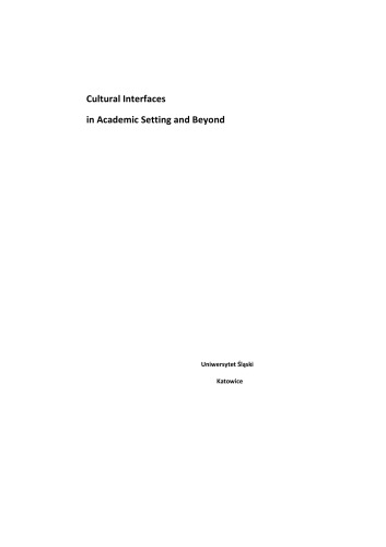 Cultural Interfaces in Academic Setting and Beyond