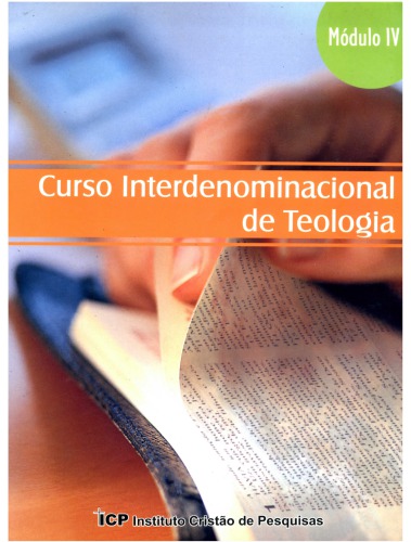 ICP-Curso Interdenominacional de Teologia por Correspondencia: Modulo 4