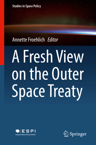 A Fresh View on the Outer Space Treaty