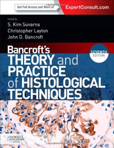 Bancroft’s Theory and Practice of Histological Techniques