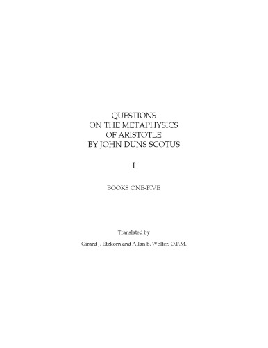 Questions on the Metaphysics of Aristotle by John Duns Scotus