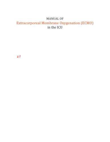 Manual of extracorporeal membrane oxygenation (ECMO) in the ICU