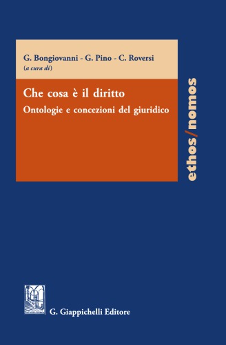 Che cosa è il diritto : Ontologie e concezioni del giuridico