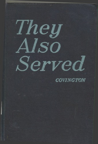 They Also Served: Stories of Pioneer Women of the Adventist Movement