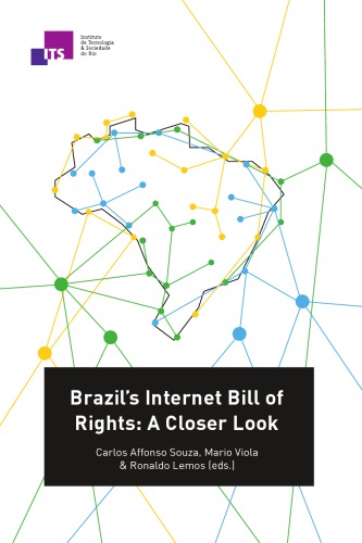 Brazil’s Internet Bill of Rights: A Closer Look