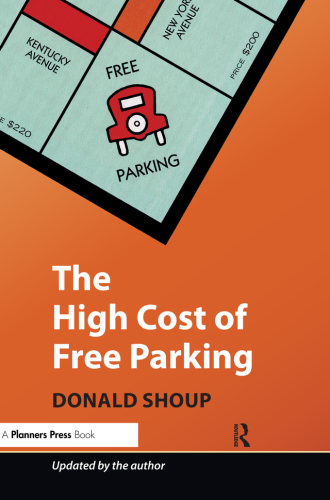 The High Cost of Free Parking