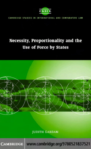 Necessity, proportionality, and the use of force by states