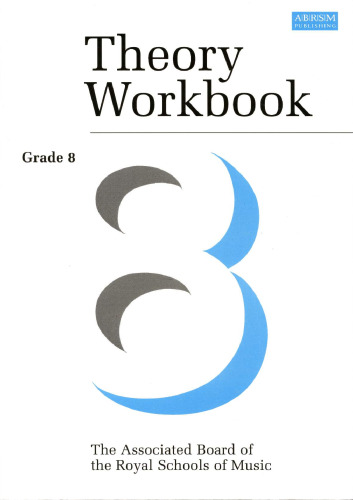 Theory Workbook Grade 8 (Theory workbooks)