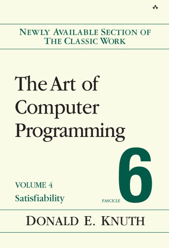 The Art of Computer Programming, Volume 4, Fascicle 6: Satisfiability