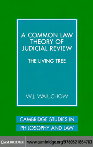 A Common Law Theory of Judicial Review: The Living Tree