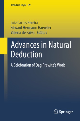 Advances in natural deduction. A celebration of Dag Prawitz’s work