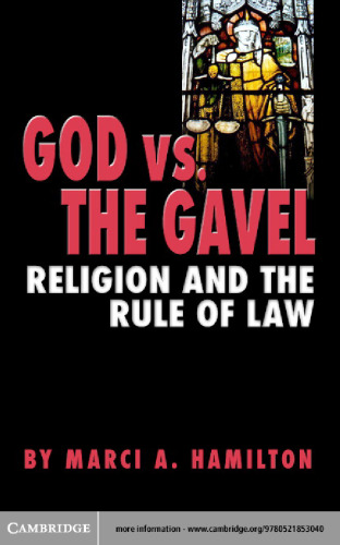 God vs. the Gavel: Religion and the Rule of Law