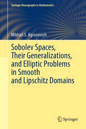 Sobolev spaces, their generalizations and elliptic problems in smooth and Lipschitz domains