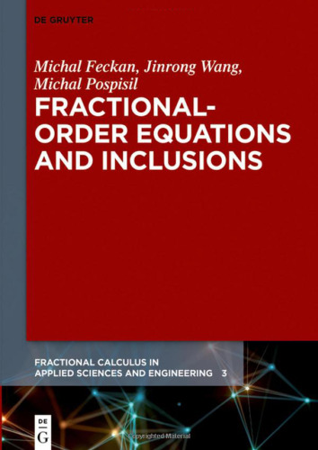 Fractional-Order Equations and Inclusions