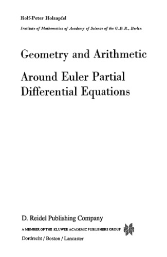 Geometry and Arithmetic Around Euler Partial Differential Equations