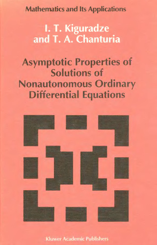 Asymptotic Properties of Solutions of Nonautonomous Ordinary Differential Equations