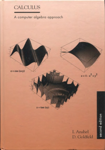 Calculus : A Computer Algebra Approach