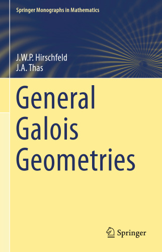 General Galois Geometries