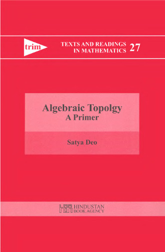 Algebraic Topology: A Primer