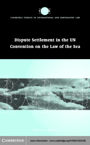 Dispute settlement in the UN Convention on the Law of the Sea