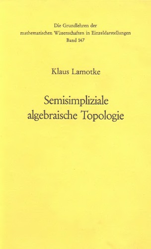 Semisimpliziale algebraische Topologie