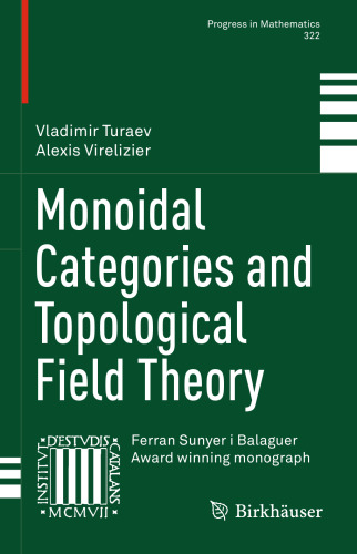 Monoidal Categories and Topological Field Theory