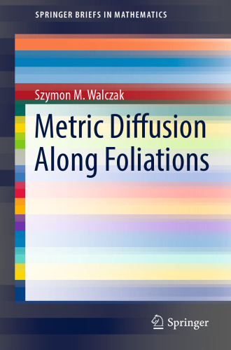 Metric Diffusion Along Foliations