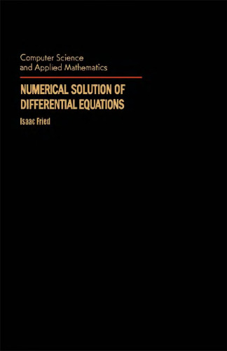 Numerical Solution of Differential Equations: Finite Difference and Finite Element Solution of the Initial, Boundary and Eigenvalue Problem in the Ma