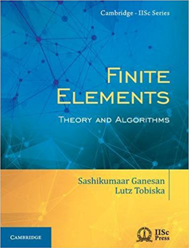 Finite Elements: Theory and Algorithms