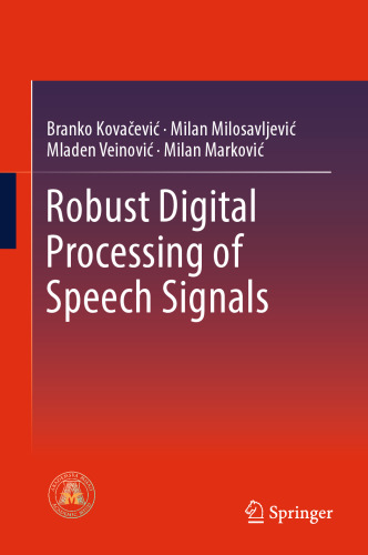 Robust Digital Processing of Speech Signals