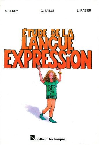 Étude de la langue-expression : B.E.P. 2e année