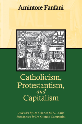 Catholicism, Protestantism, and Capitalism