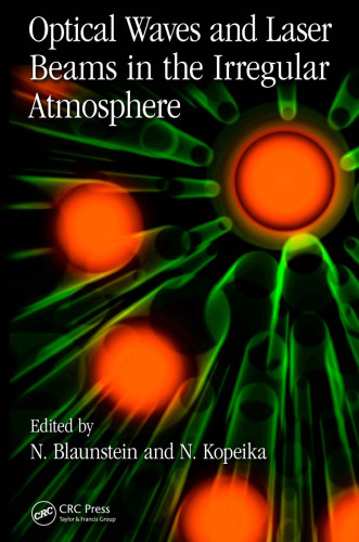 Optical Waves and Laser Beams in the Irregular Atmosphere