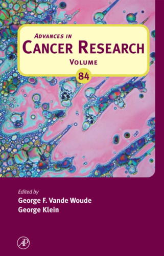 Advances in Cancer Research, Vol. 84