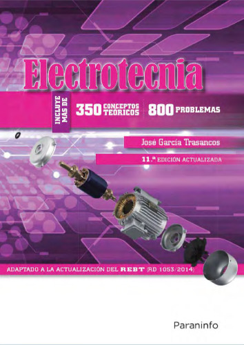 Electrotecnia 350 conceptos teóricos 800 problemas