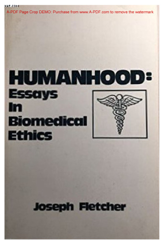 Humanhood: Essays in Biomedical Ethics