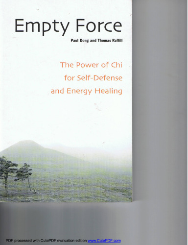 Empty Force: The Power of Chi for Self-Defense and Energy Healing