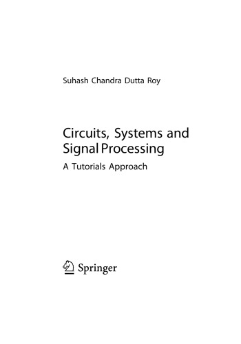 Circuits, Systems and Signal Processing. A Tutorials Approach