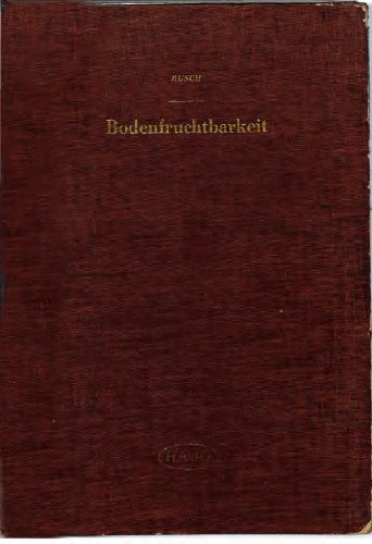 Bodenfruchtbarkeit : eine Studie biologischen Denkens