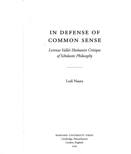 In Defense of Common Sense_Lorenzo Valla’s Humanist Critique of Scholastic Philosophy