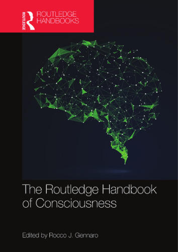 The Routledge Handbook of Consciousness