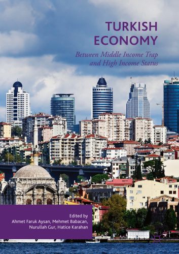 Turkish Economy: Between Middle Income Trap and High Income Status